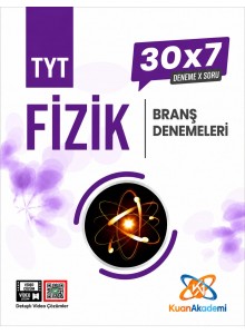 30x7 TYT Fizik Branş Denemeleri – Mustafa Tekinay | Kuan Akademi